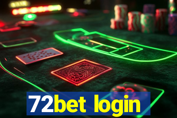 72bet login